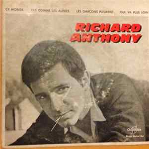 Richard Anthony - Ce Monde / Pas Comme Les Autres / Les Garçons Pleurent / Oui, Va Plus Loin FLAC album