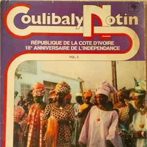 Coulibaly Notin - République De Cote D'Ivoire 18e Anniversaire De L'Indépendance Vol.2 FLAC album