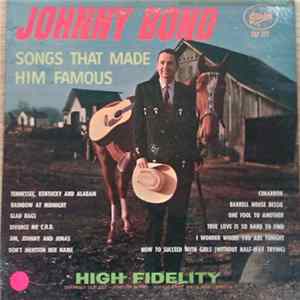 Johnny Bond - Songs That Made Him Famous FLAC album