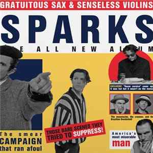 Sparks - Gratuitous Sax & Senseless Violins FLAC album