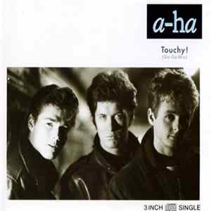 a-ha - Touchy! (Go-Go Mix) FLAC album