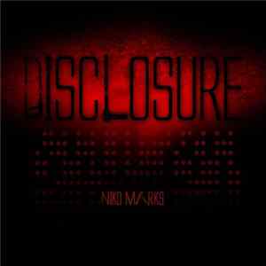 Niko Marks - Disclosure FLAC album