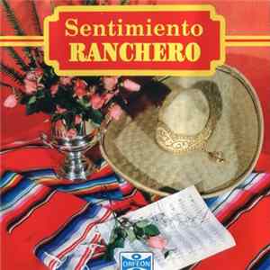 Mariachi Mexico Y Sonia Rivas - Sentimeiento Ranchero FLAC album