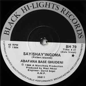 Abafana Base Qhudeni - Sayishay'Ingoma FLAC album