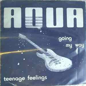 Aqua - Going My Way / Teenage Feelings FLAC album