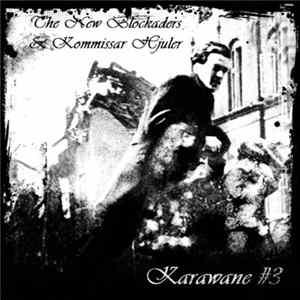 The New Blockaders & Kommissar Hjuler - Karawane #3 FLAC album