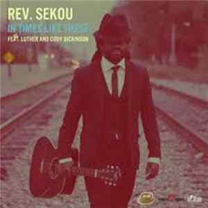 Rev. Sekou - In Times Like These FLAC album
