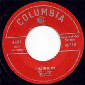 Ken Griffin - It Had To Be You / I Don't Know Why FLAC album
