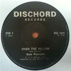 New Recruits - Over The Pillow FLAC album