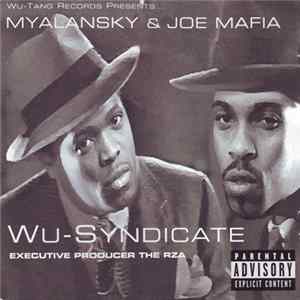 Myalansky & Joe Mafia In Wu-Syndicate - Wu-Syndicate FLAC album