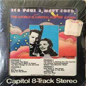 Les Paul & Mary Ford - The World Is Still Waiting For The Sunrise FLAC album