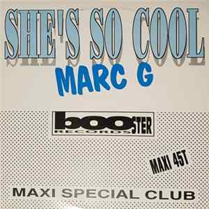 Marc G - She's So Cool FLAC album