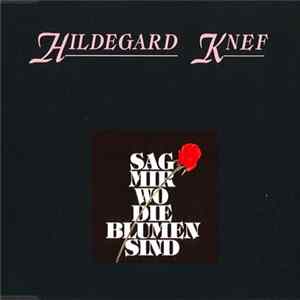 Hildegard Knef - Sag' Mir Wo Die Blumen Sind FLAC album