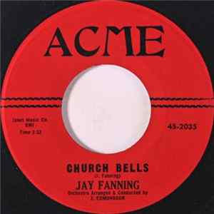 Jay Fanning - Church Bells / Destiny FLAC album