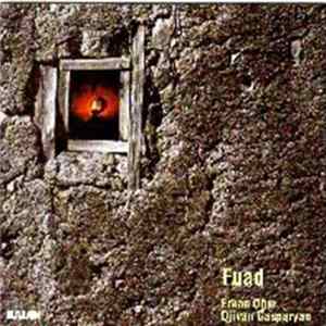 Erkan Oğur & Djivan Gasparyan - Fuad FLAC album
