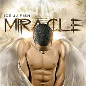 IceJJFish - Miracle FLAC album
