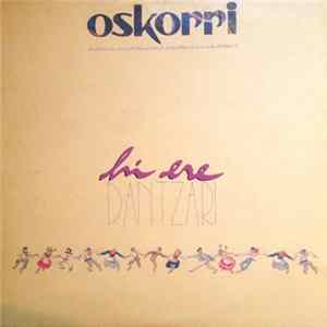 Oskorri - Hi Ere Dantzari FLAC album