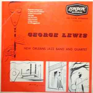 George Lewis - New Orleans Jazz Band And Quartet FLAC album