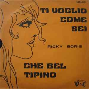 Ricky Boris - Ti Voglio Come Sei FLAC album