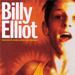 Various - Billy Elliot: Music From The Original Motion Picture Soundtrack FLAC album