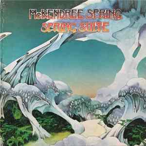 McKendree Spring - Spring Suite FLAC album