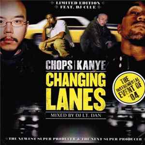 Chops | Kanye - Changing Lanes FLAC album