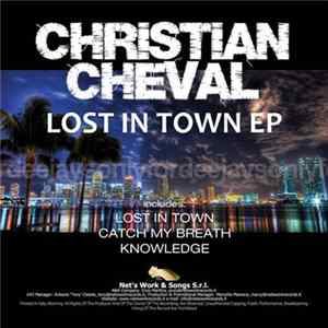 Christian Cheval - Lost In Town EP FLAC album