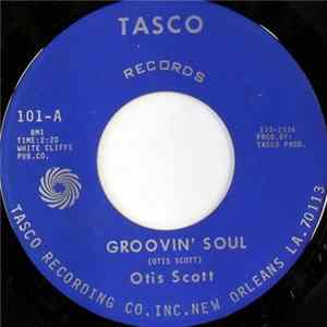 Otis Scott - Groovin' Soul FLAC album