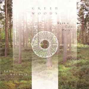 Paul Machlis - Greenwoods FLAC album