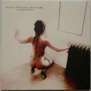 black tape for a blue girl - 10 Neurotics FLAC album