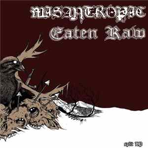 Misantropic / Eaten Raw - Split LP FLAC album