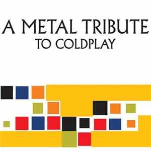 Various - A Metal Tribute To Coldplay FLAC album