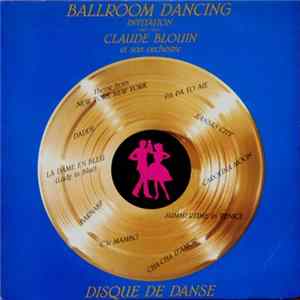 Claude Blouin Et Son Orchestre - Disque De Danse - Dance Music Strict Tempo Vol.1 FLAC album