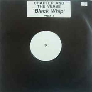 Chapter And The Verse - Black Whip FLAC album