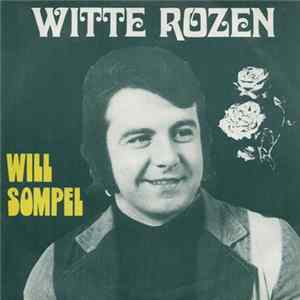 Will Sompel - Witte Rozen FLAC album