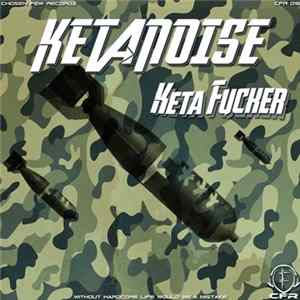 Ketanoise - Keta Fucker FLAC album