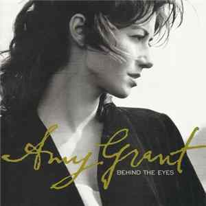 Amy Grant - Behind The Eyes FLAC album