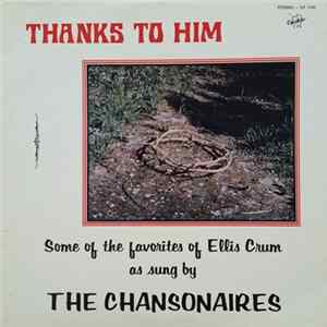 The Chansonaires - Thanks To Him FLAC album