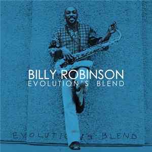 Billy Robinson - Evolution's Blend FLAC album