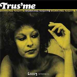 Trus'me - Working Nights FLAC album