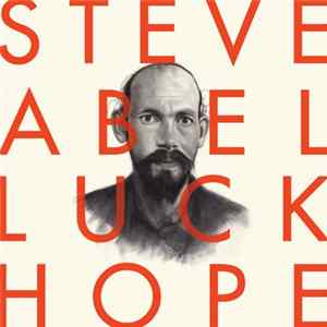 Steve Abel - Luck/ Hope FLAC album