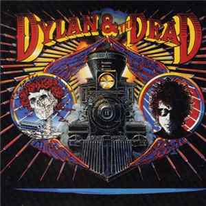 Dylan & The Dead - Dylan & The Dead FLAC album