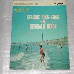Reginald Dixon - Seaside Sing Song With FLAC album