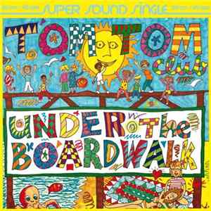 Tom Tom Club - Under The Boardwalk FLAC album