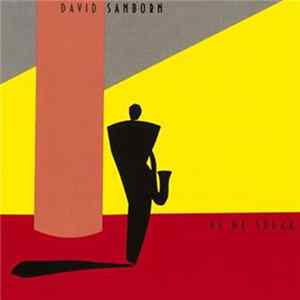 David Sanborn - As We Speak FLAC album