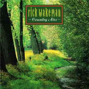 Rick Wakeman - Country Airs FLAC album