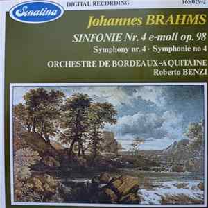Johannes Brahms, Roberto Benzi, Orchestre National Bordeaux-Aquitaine - Sinfonie Nr. 4 E-Moll Op. 98 FLAC album