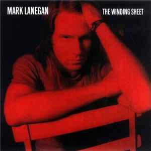 Mark Lanegan - The Winding Sheet FLAC album
