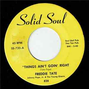 Freddie Tate With Johnny Pope, Jr. & The Young Giants - Things Ain't Goin' Right / The La La Song FLAC album