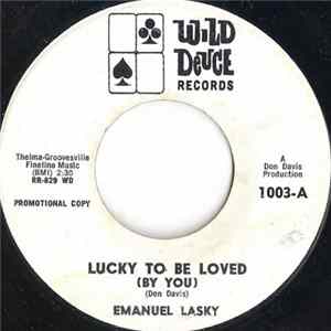 Emanuel Lasky - Lucky To Be Loved (By You) FLAC album